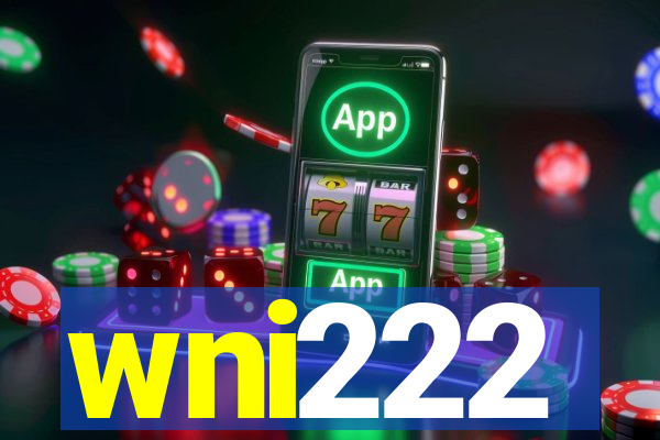 wni222