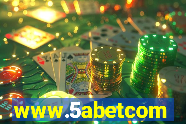 www.5abetcom