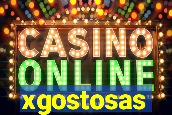 xgostosas