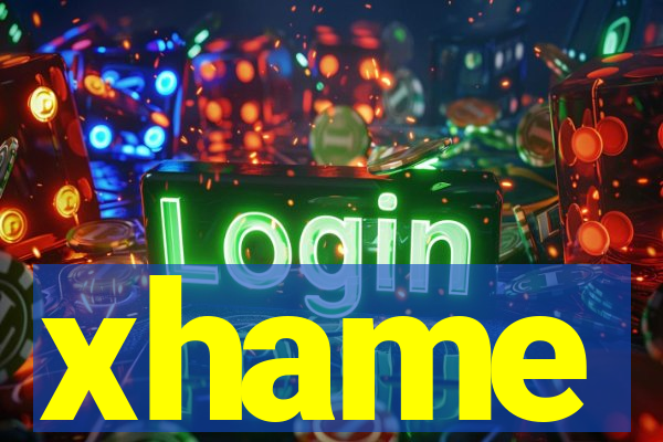 xhame