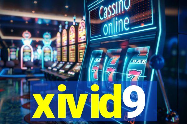 xivid9