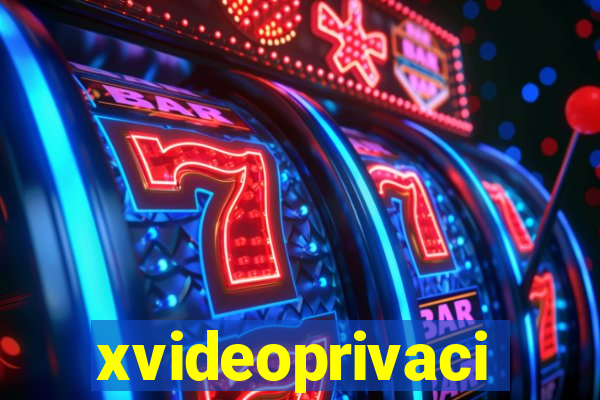 xvideoprivaci