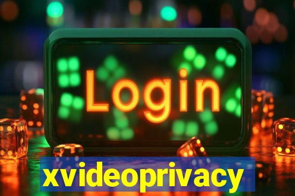 xvideoprivacy