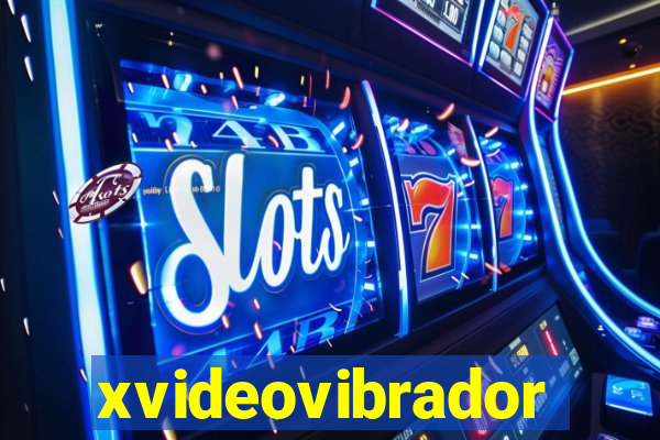 xvideovibrador