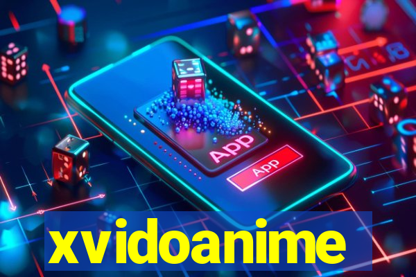 xvidoanime