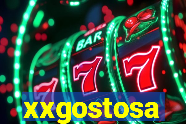 xxgostosa