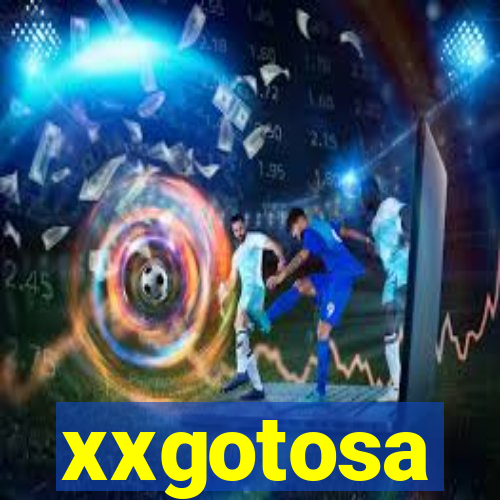 xxgotosa