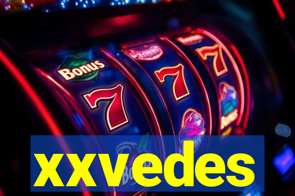 xxvedes