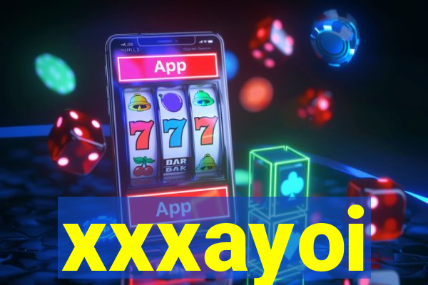 xxxayoi