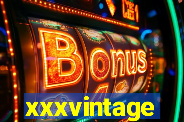 xxxvintage
