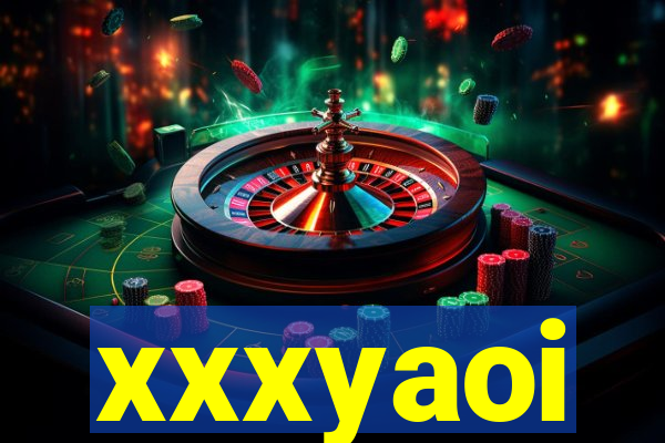 xxxyaoi