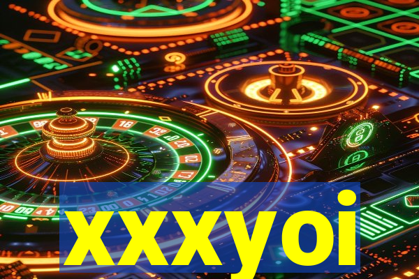 xxxyoi