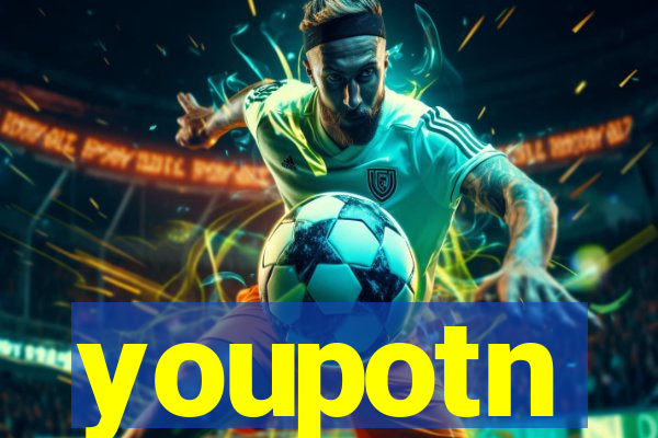 youpotn