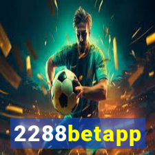 2288betapp