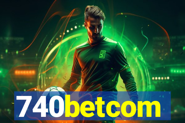 740betcom