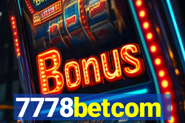 7778betcom