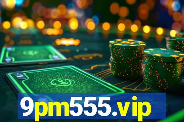 9pm555.vip