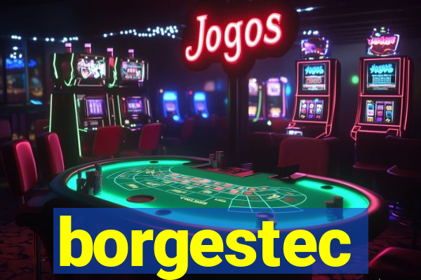 borgestec