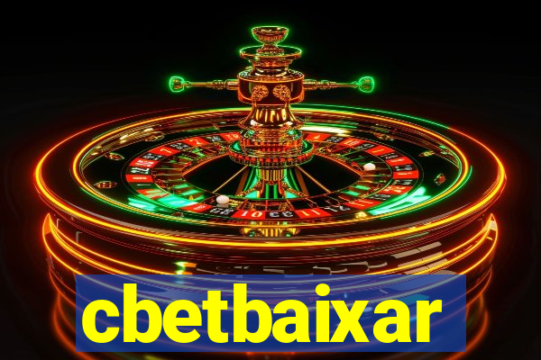 cbetbaixar