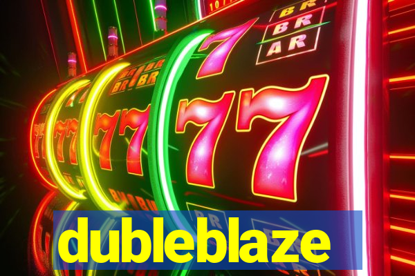 dubleblaze
