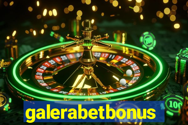 galerabetbonus