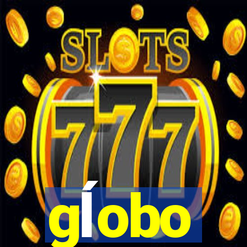 gĺobo