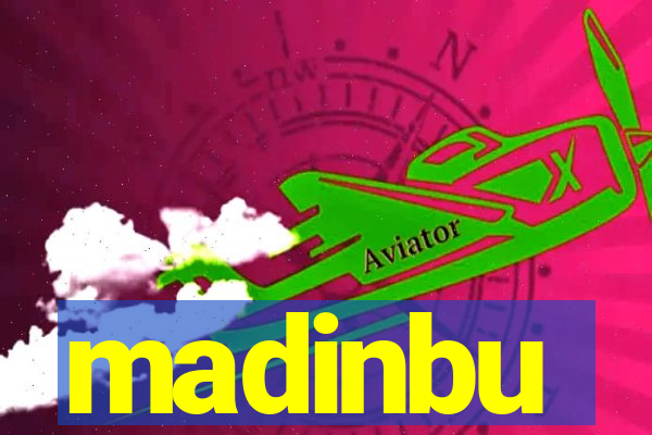 madinbu