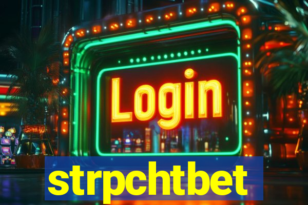 strpchtbet