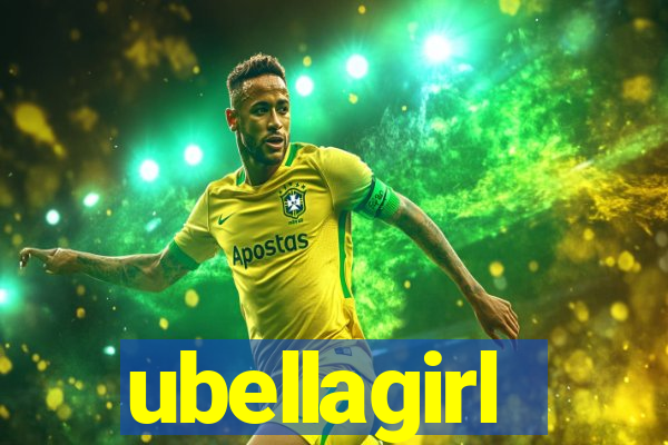 ubellagirl
